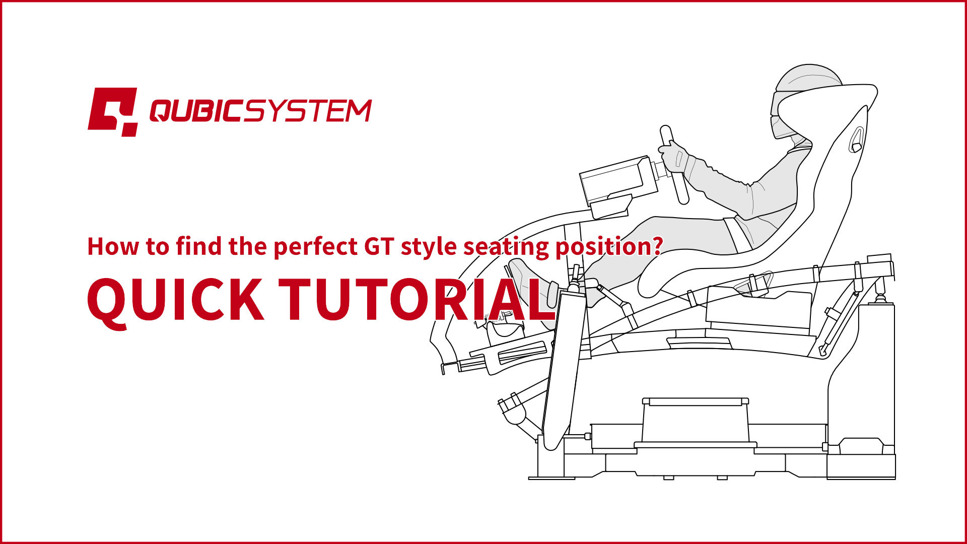 GT proper seating position - Qubic System Simulator